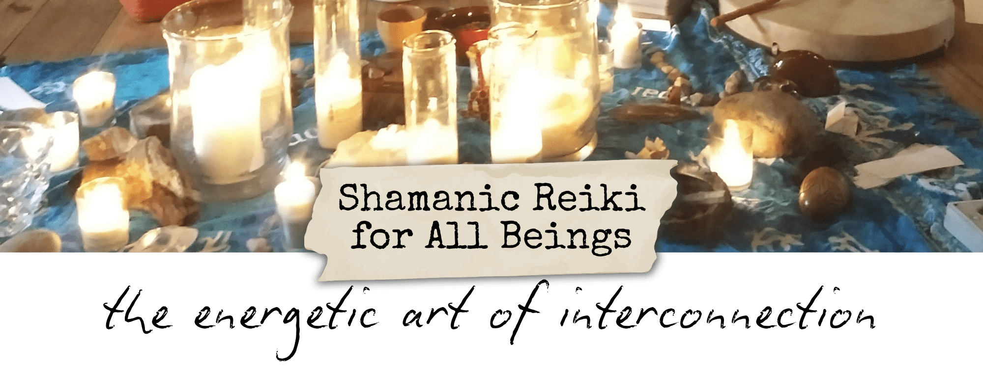 Text: Shamanic Reiki for All Beings, the energetic art of interconnection